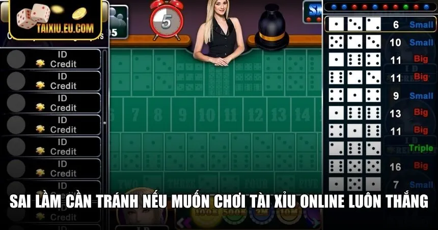 Sai lầm cần tránh trong game Tài Xỉu