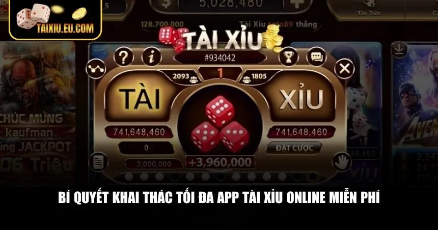 Bí quyết khai thác tối đa app tài xỉu online miễn phí