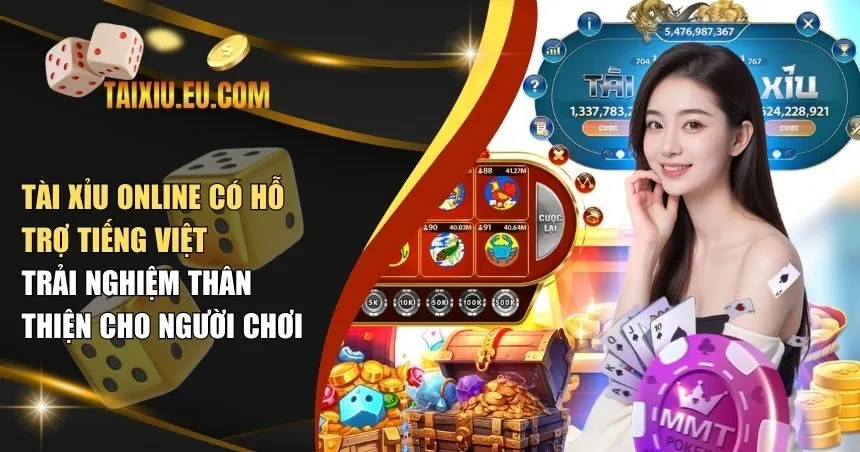 tài xỉu online có hỗ trợ tiếng Việt